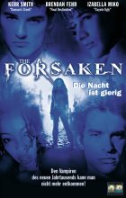 The Forsaken - Die Nacht ist gierig - Plakat zum Film